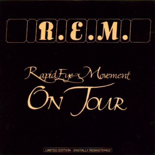 Rapid Eye Movement On Tour by R.E.M. discosdobau