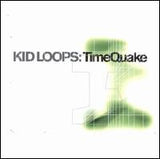 Kid Loops - TimeQuake