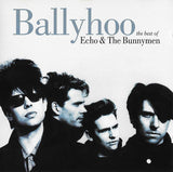 Echo & The Bunnymen - Ballyhoo (The Best Of Echo & The Bunnymen)