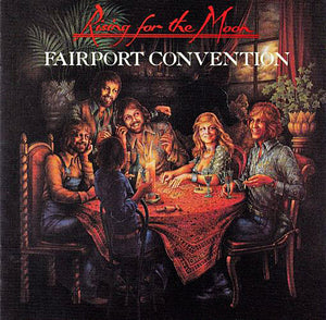 Fairport Convention - Rising For The Moon