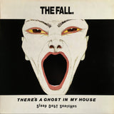 The Fall - There's A Ghost In My House