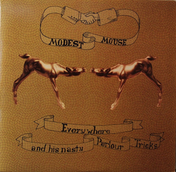Modest Mouse - Everywhere And His Nasty Parlour Tricks