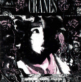 Cranes - Wings Of Joy + Self Non Self