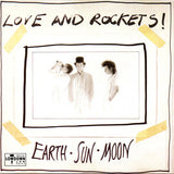 Love And Rockets - Earth • Sun • Moon
