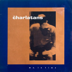 The Charlatans - Me. In Time