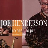 Joe Henderson - So Near, So Far (Musings For Miles)
