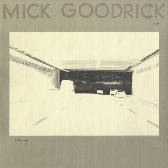 Mick Goodrick - In Pas(s)ing