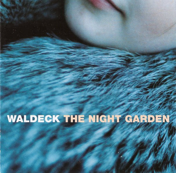 Waldeck - The Night Garden