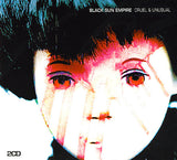Black Sun Empire - Cruel & Unusual