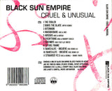 Black Sun Empire - Cruel & Unusual