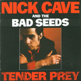 Nick Cave & The Bad Seeds - Tender Prey