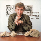 Wim Mertens - Strategie De La Rupture