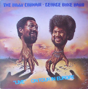 The Billy Cobham / George Duke Band - "Live" On Tour In Europe