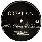 The House Of Love - Destroy The Heart