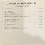 Grover Washington, Jr. - Then And Now