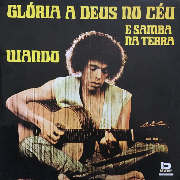 Wando - Glória A Deus No Céu E Samba Na Terra