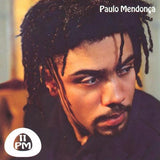 Paulo Mendonça - 11 Pm