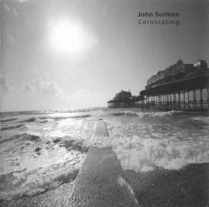 John Surman - Coruscating