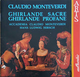 Claudio Monteverdi - Ghirlande Sacre • Ghirlande Profane