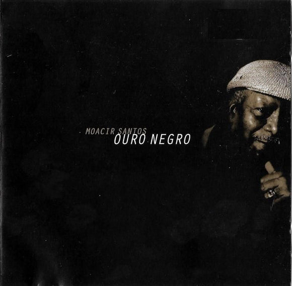 Moacir Santos - Ouro Negro