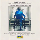 Christopher Hogwood - B&W Present The Academy Of Ancient Music