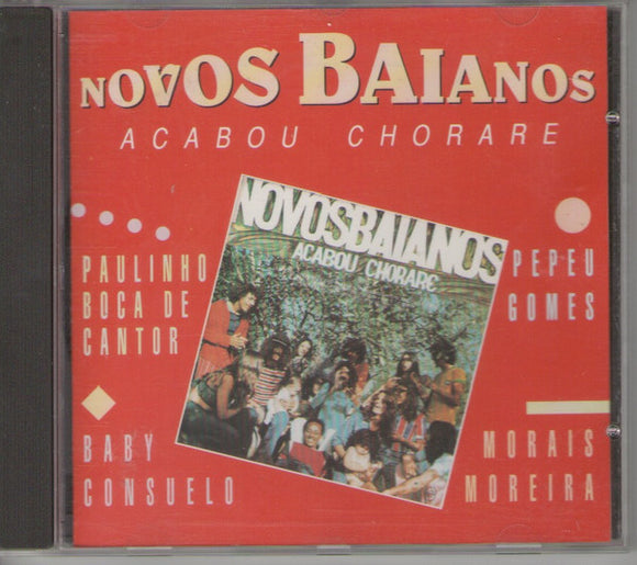 Os Novos Baianos - Acabou Chorare