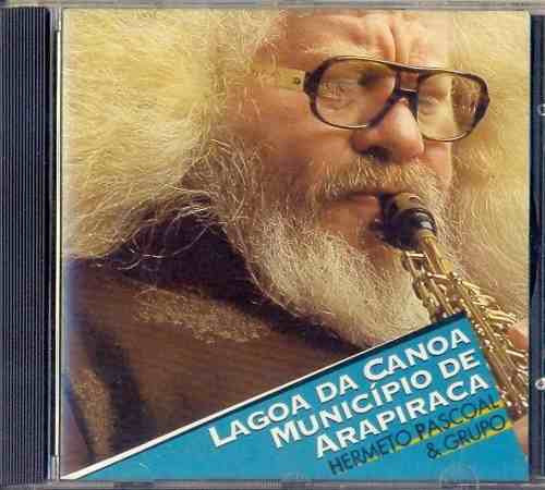 Hermeto Pascoal E Grupo - Lagoa Da Canoa Município De Arapiraca