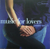 Jimmy Smith - Music For Lovers