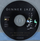 Various - Dinner Jazz (16 Mellow Jazz Masterpieces)