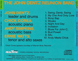 The John Dentz Reunion Band - The John Dentz Reunion Band