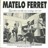 Jean "Matlo" Ferret - Tziganskaïa And Other Rare Recordings 1960-1978