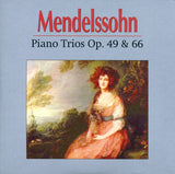 Felix Mendelssohn-Bartholdy - Chamber Music (Complete)