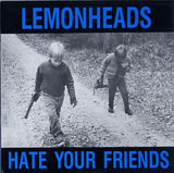 The Lemonheads - Hate Your Friends