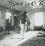 Pilgrim Souls - Is This All Of Us?