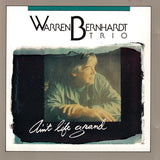 Warren Bernhardt Trio - Ain't Life Grand