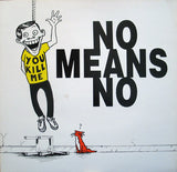 Nomeansno - You Kill Me