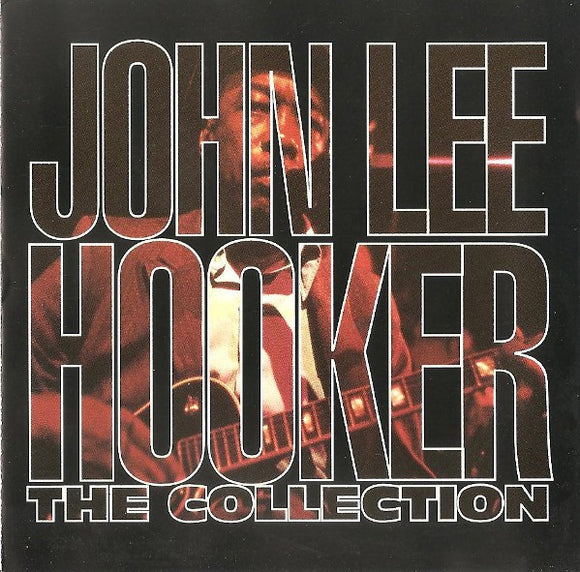 John Lee Hooker - The Collection