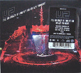U2 - I'll Go Crazy If I Don't Go Crazy Tonight