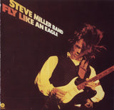Steve Miller Band - Fly Like An Eagle