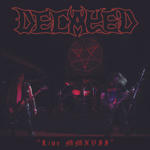Decayed - Live MMXVII