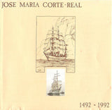José Maria Côrte Real - 1492-1992