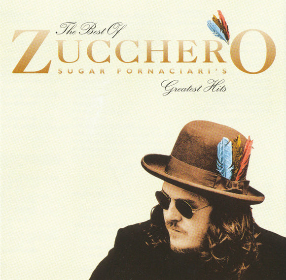 Zucchero - The Best Of Zucchero Sugar Fornaciari's Greatest Hits