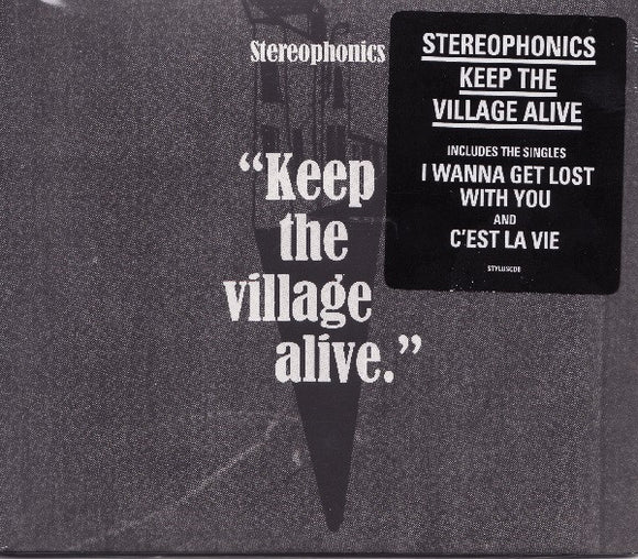 Stereophonics - Keep The Village Alive