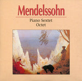 Felix Mendelssohn-Bartholdy - Chamber Music (Complete)