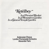 Albert W. Ketelbey - In A Persian Market / In A Monastery Garden / In A Chinese Temple Garden