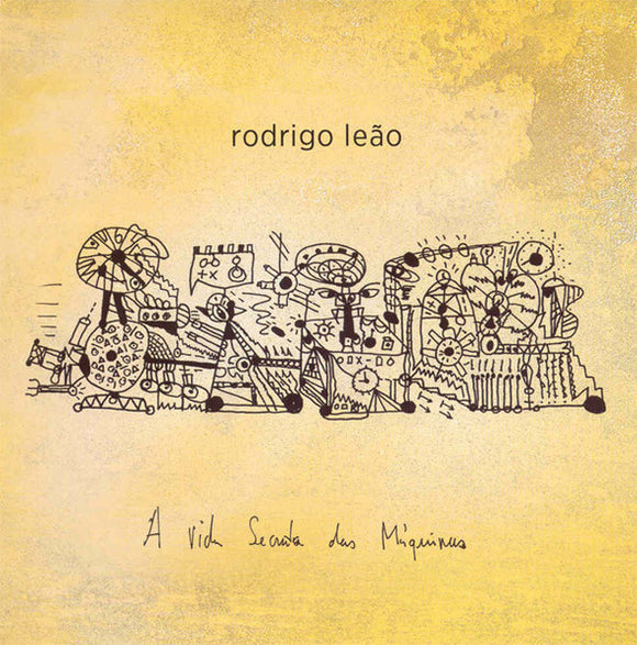 Rodrigo Leão - A Vida Secreta Das Máquinas