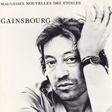 Serge Gainsbourg - Mauvaises Nouvelles Des Étoiles