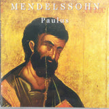 Felix Mendelssohn-Bartholdy - Elias • Paulus