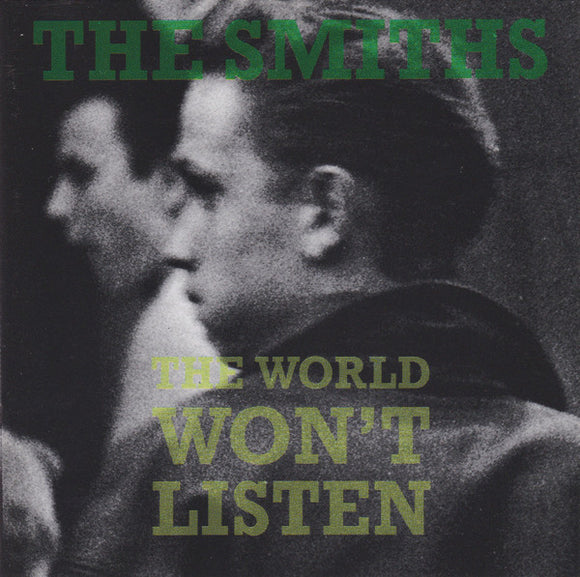 The Smiths - The World Won't Listen