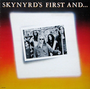 Lynyrd Skynyrd - Skynyrd's First And... Last